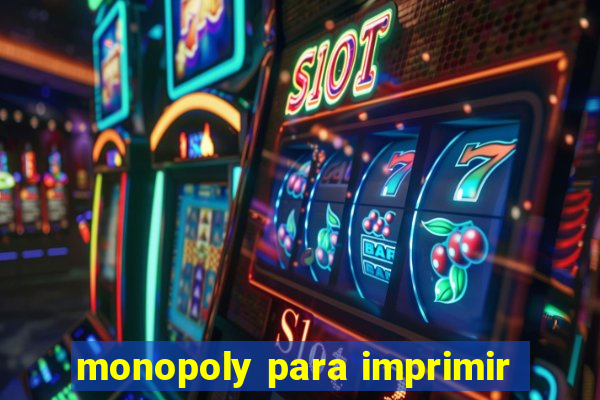 monopoly para imprimir